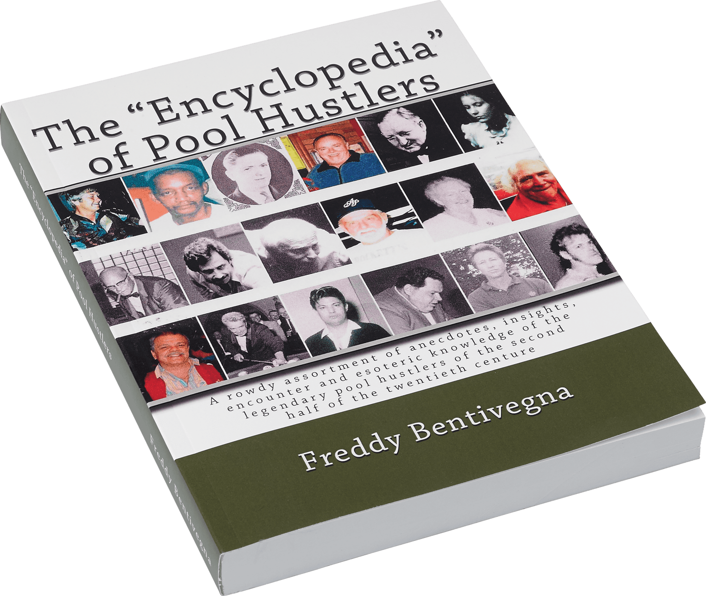 Bentivegna BKEPH The "Encyclopedia" of Pool Hustlers - Pool Shark Supply Pool Shark Supply