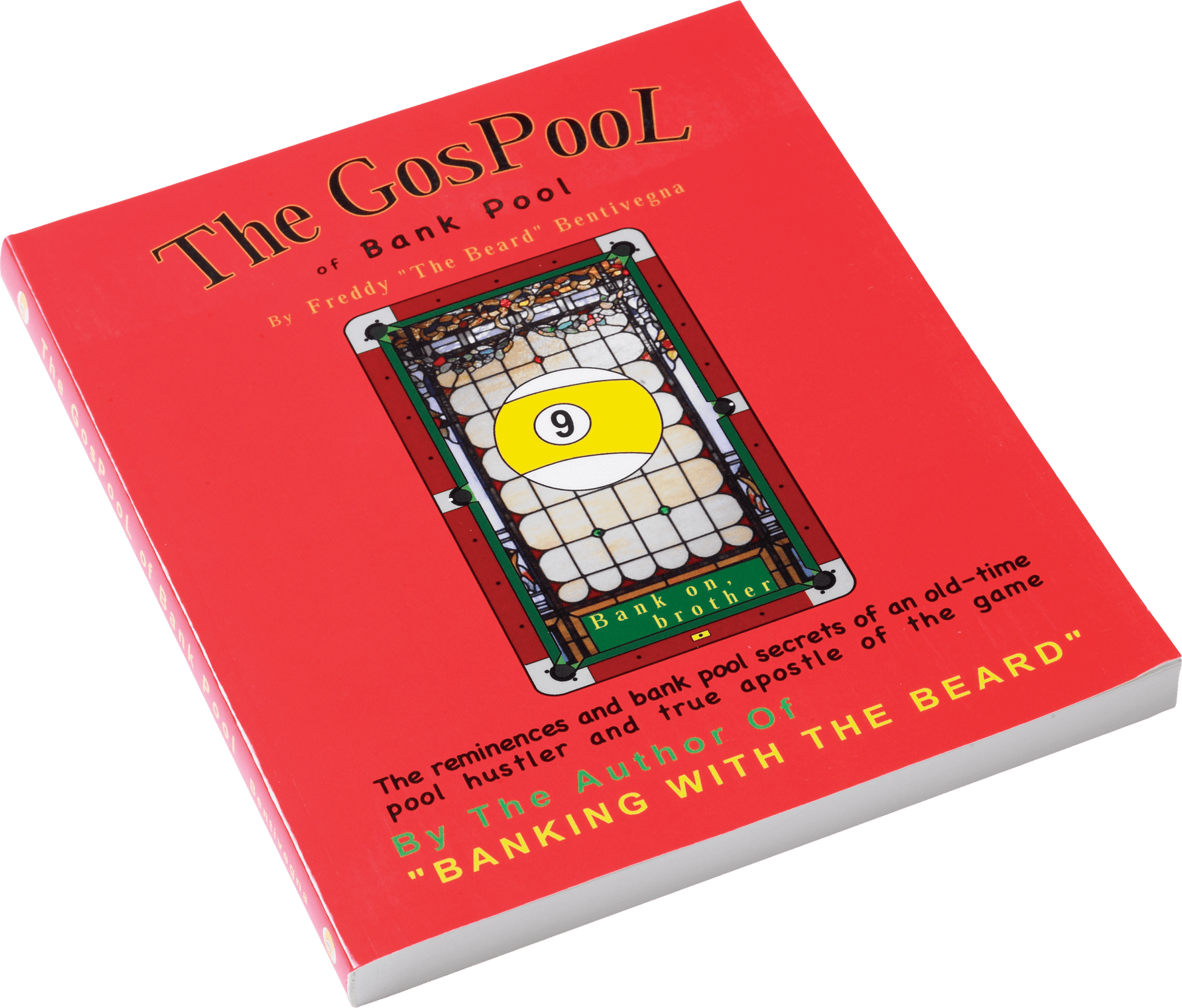 Bentivegna BKGOB The GosPool of Bank Pool - Pool Shark Supply